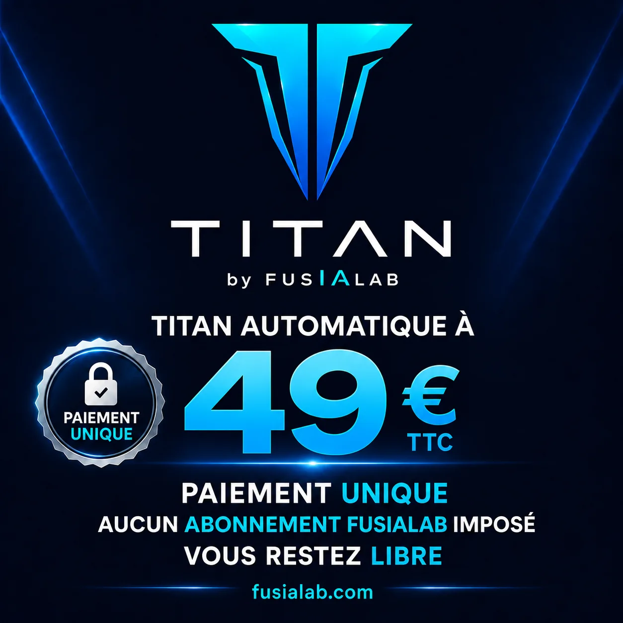 TITAN à 49 euros sans abonnement FUSIALAB